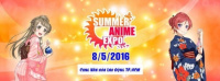 Summer Anime Expo - Lễ hội mùa hè rực lửa