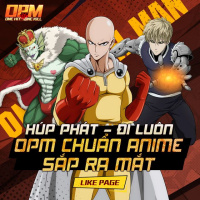 OPM Một Húp Đi Luôn: tựa game thẻ tướng chuẩn One Punch Man trình làng game thủ Việt