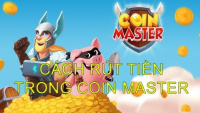 Cách rút tiền trong Coin Master có được không?