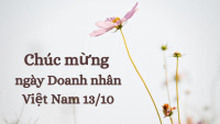 Tổng hợp lời chúc mừng Ngày Doanh Nhân Việt Nam hay nhất