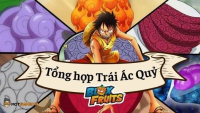 Tổng hợp tất cả các trái ác quỷ trong Blox Fruits